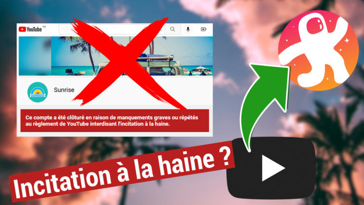Sunrise censuré par YouTube, le combat continue !