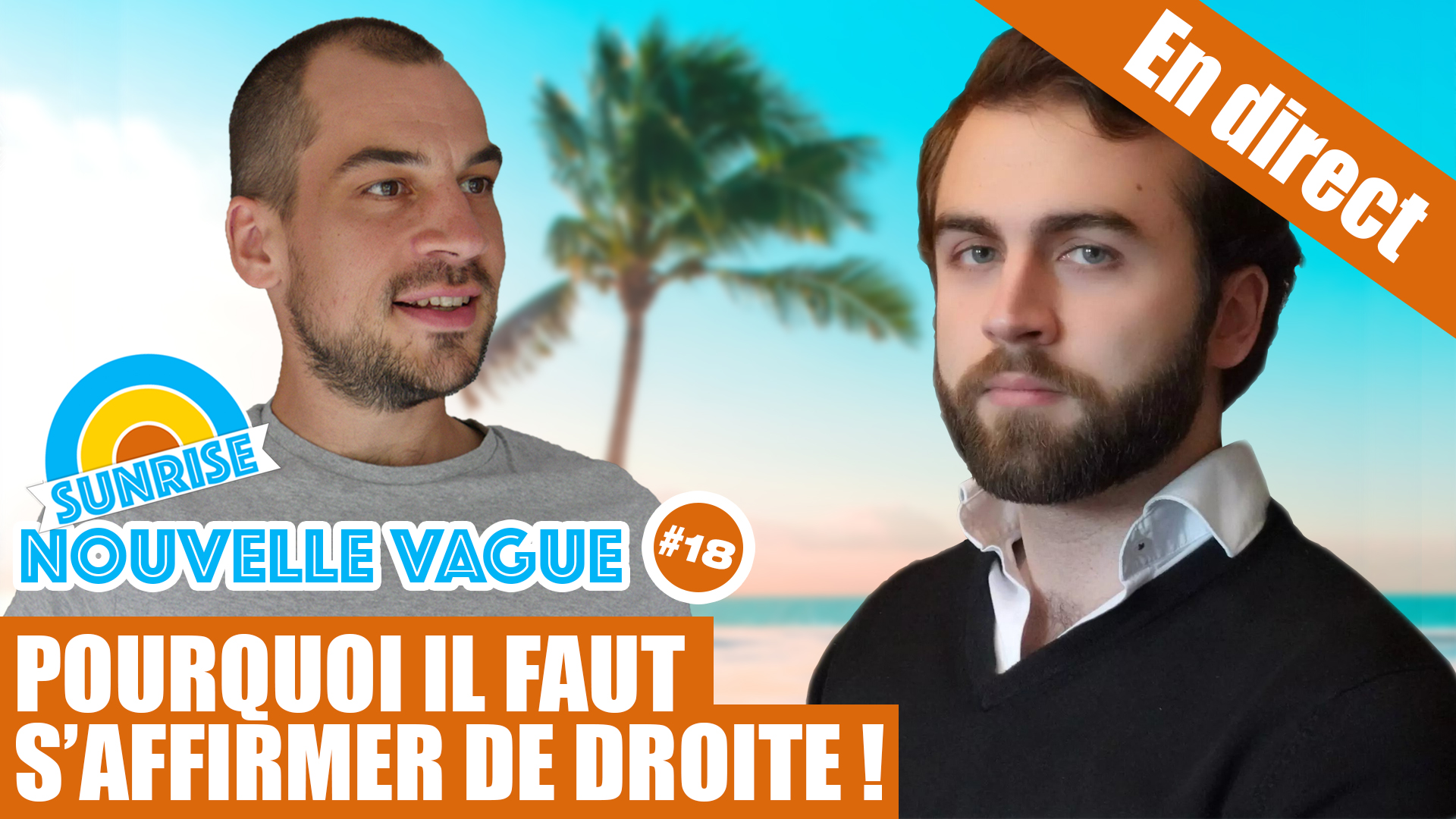 Pourquoi il faut s’affirmer de Droite ! – Nouvelle Vague #18 avec Ego Non