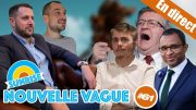 Mensonges et violences, la Gauche en roue libre – Nouvelle Vague #61