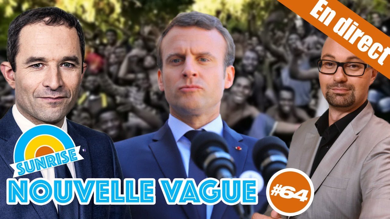 La Gauche en délire immigrationniste total ! – Nouvelle Vague #64