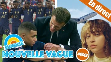 Macron, coupe du monde, gauchisme et expatriation… Nouvelle Vague #66