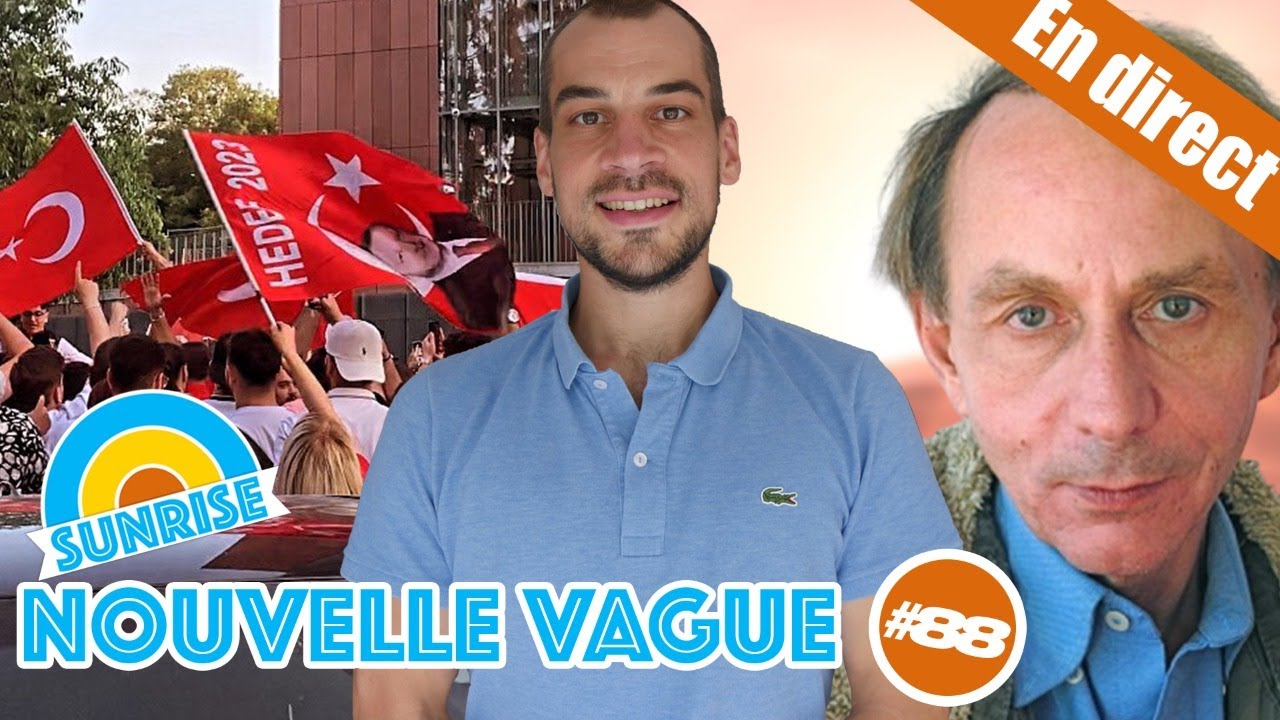 Turcs « français », Houellebecq et la démocratie, le projet des Prohibés… Nouvelle Vague #88